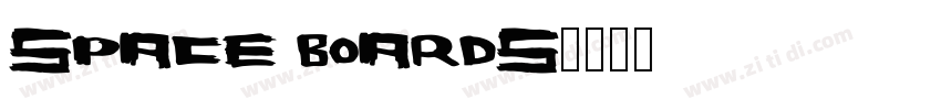SPACE BOARDS字体转换
